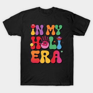 In My Holi Era Festival T-Shirt